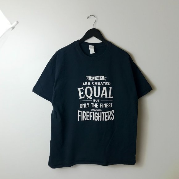Firefighters All Men Are Created Equal T Shirt Gray XL Extra Large Graphic Tee - Picture 8 of 11